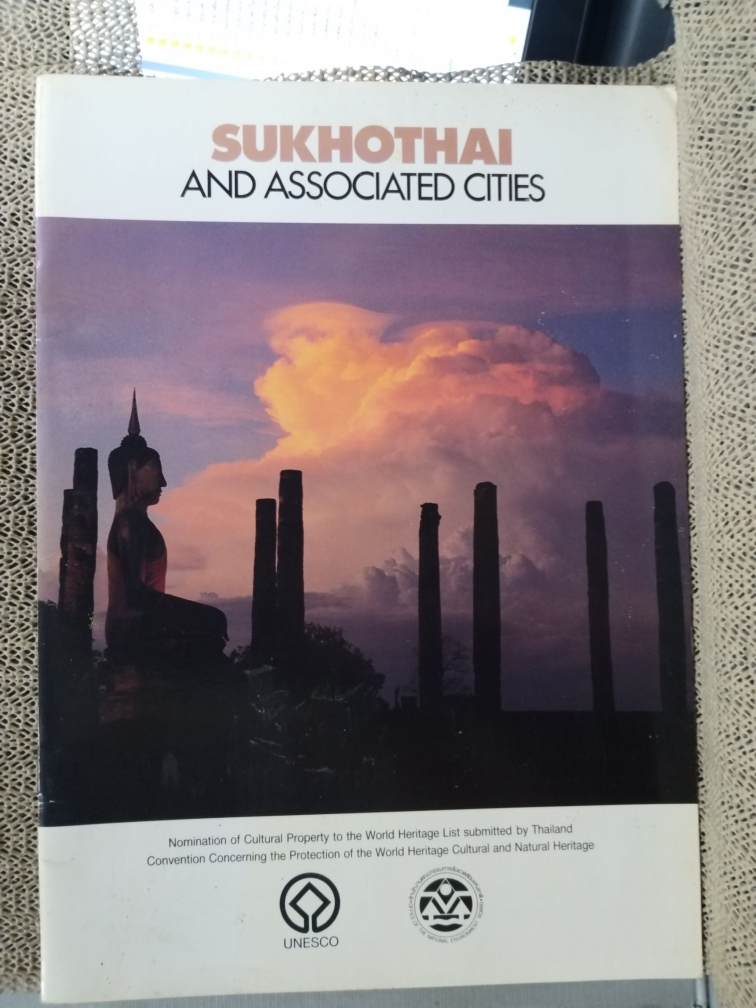 อุทยานประวัติศาสตร์สุโขทัย ศรีสัชนาลัย กำแพงเพชร (Sukhothai and Associated Cities)