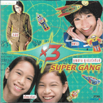 CD,X 3 super gang - คูณ 3 ซูเปอร์แก๊งค์ (2540)