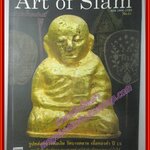 นิตยสารพระ THE ART OF SIAM เล่มที่21 ปี2554 ปก รูปหล่อหลวงพ่อเงิน วัดบางคลาน