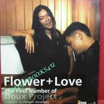 ซีดีเพลงไทยสากล Flower + Love : The First Number of Doux Project // ปก และ แผ่นมีรอยเล็กน้อย