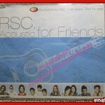 ซีดีเพลงไทยสากล รวมเพลง อัลบั้ม RSC ACOUSTIC FOR FRIENDS /// ปกสวย แผ่นสวย มีรอยเล็กน้อย