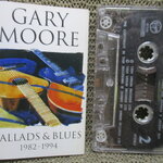เทปเพลงสากล Gary Moore / Ballads & Blues 1982-1994