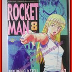การ์ตูนบ้าน ROCKET MAN เล่ม08 โดยMOTOHIRO KATOU สนพ.วิบูลย์กิจ (ปก40บาท) (10เล่มจบ)
