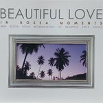 CD,In Bossa Moments Beautiful Love (Various Artists)(2008)(Thai)