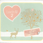 CD,Luvin U 2 ให้ดนตรีเพราะๆ พัดความรักเบาๆ(รวมศิลปิน)(V.A.T)(ปกเจาะรู)(2555)