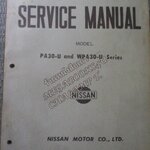 คู่มือซ่อมรถนิสสัน รถดัทสัน SERVICE MANUAL MODEL PA30-U AND WPA30-U SERIES / NISSAN MOTOR. / หนังสือแข็งแรง