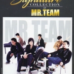 CD,มิสเตอร์ ทีม - Signature Collection of Mr.Team(3CD)