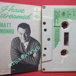 เทปเพลงสากล Matt Monro - I Have Dreamed