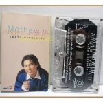 เทปเพลงไทยสากล เมธวิน อังคทะวานิช อัลบั้ม METHAWIN