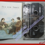 เทปเพลงไทยสากล TEA FOR THREE อัลบั้ม BASE ON THE TRUE STORY