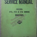 คู่มือซ่อมรถนิสสัน รถดัทสัน SERVICE MANUAL MODEL J13, J15, J16 ENGINE / NISSAN MOTOR. / หนังสือแข็งแรง