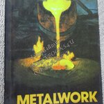 METALWORK SIMETRIC EDITION / JOHN L. FEIRER / เทคนิคการทำเครื่องใช้หรืออุปกรณ์ที่เป็นโลหะ /D.I.Y. / ช่างโลหะ