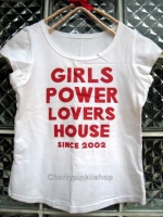 เสื้อยืด ผ้าสเปนเดก สกรีนอักษรสีแดง Girl Power Lover House เก๋ๆ น่ารัก