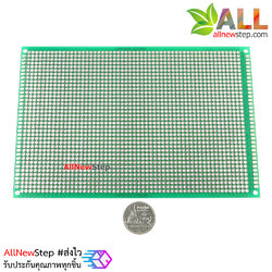 PCB แผ่นปริ้นขนาด 10x15cm สีเขียว 2 ด้าน Prototype PCB Board