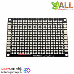PCB แผ่นปริ้นอเนกประสงค์ PCB สองด้าน ขนาด 4x6cm สีดำ