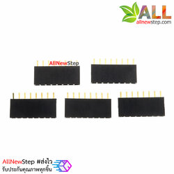 2.54mm 1X8 8Pin Gold-plated Single Row Straight Female Pin Header จำนวน 5 ชิ้น