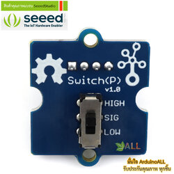 โมดูลสวิตช์ Grove - Switch(P) ของแท้จาก Seeed Studio
