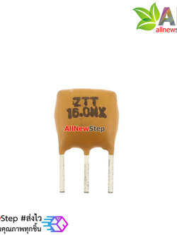 เรโซเนเตอร์ 16 MHz Ceramic Resonators ZTT16.0MX 16MHZ 16.000MHZ สำหรับ Arduino
