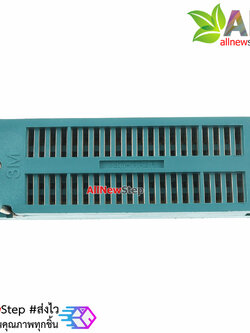 ZIF socket 40 pin ซ็อกเกต IC 40p ขาแบบแถบยาว สีเขียว
