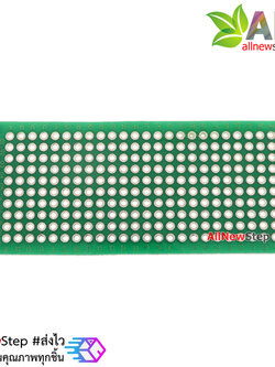 แผ่นปริ๊นอเนกประสงค์ Prototype PCB Board 3x7 cm สีเขียว 2 หน้า