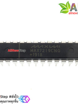 IC MAX7219 สำหรับขับ 7 Segment 8 หลัก MAX7219CNG MAX7219CN MAX7219C MAX7219