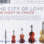 CD,The City of Love - One Night in Venice (บรรเลงไทย)(Instrumental)(2555)